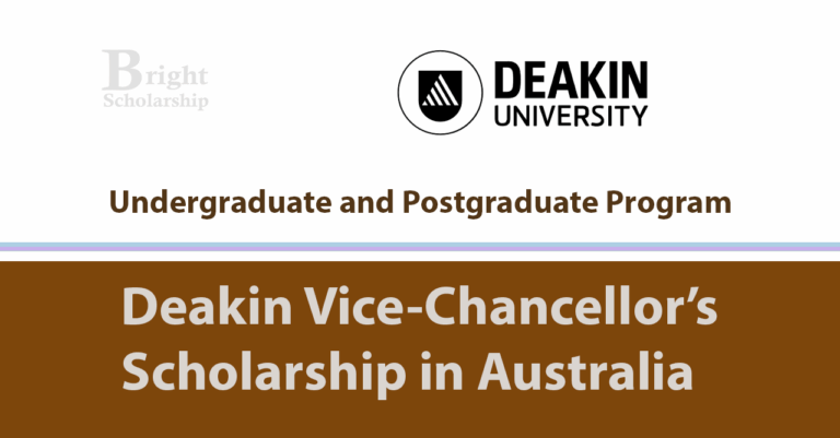Deakin Vice Chancellors Scholarship 2026 in Australia (Funded)