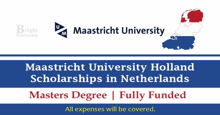 Maastricht University Holland Scholarships 2026 in Netherlands (Fully Funded)
