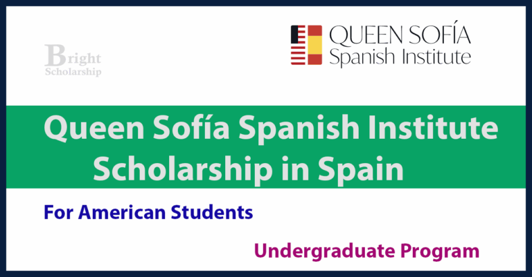 Queen Sofía Spanish Institute Scholarship 2026 (Funded)