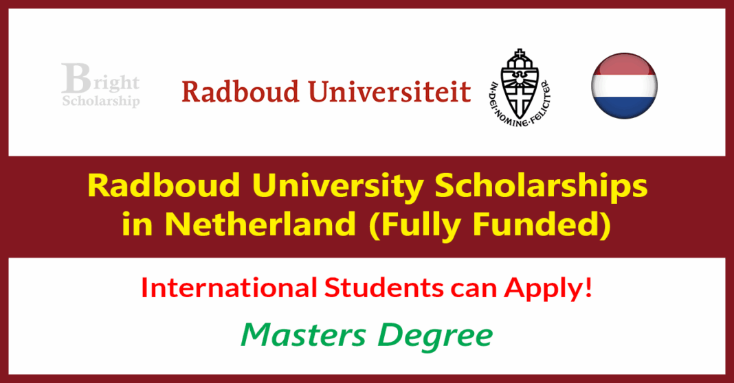 Radboud University Scholarships 2026 in Netherland (Fully Funded ...