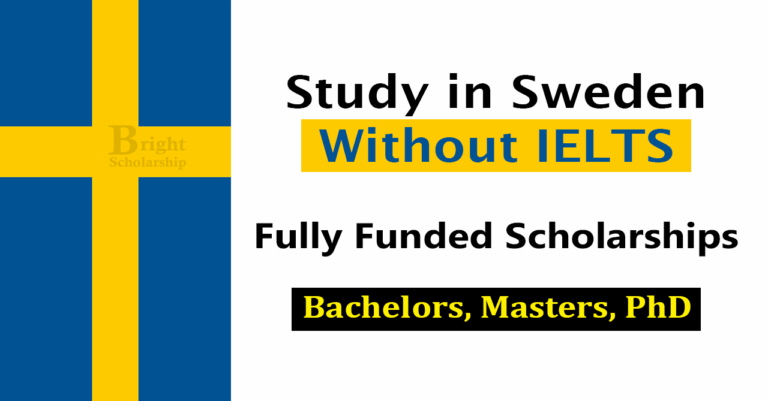 Study in Sweden Without IELTS 2026 Fully Funded Scholarships