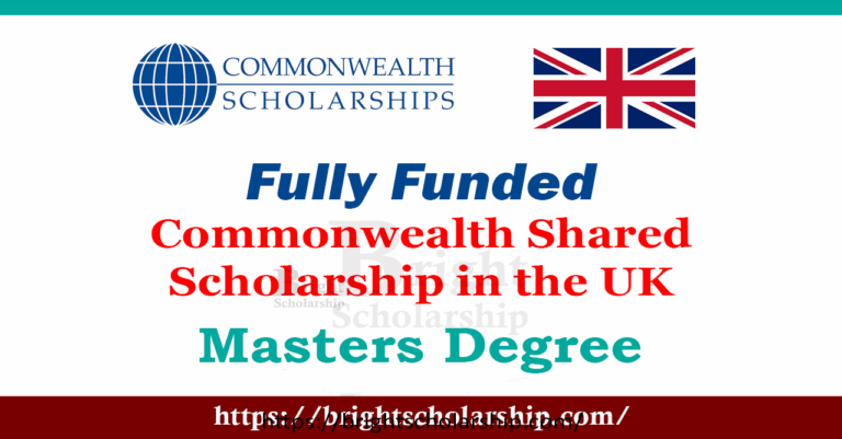 Commonwealth Shared Scholarship 2026 in UK (Fully Funded)