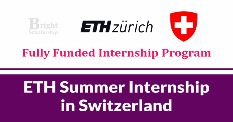 ETH Summer Internship 2026 in Switzerland (Fully Funded)