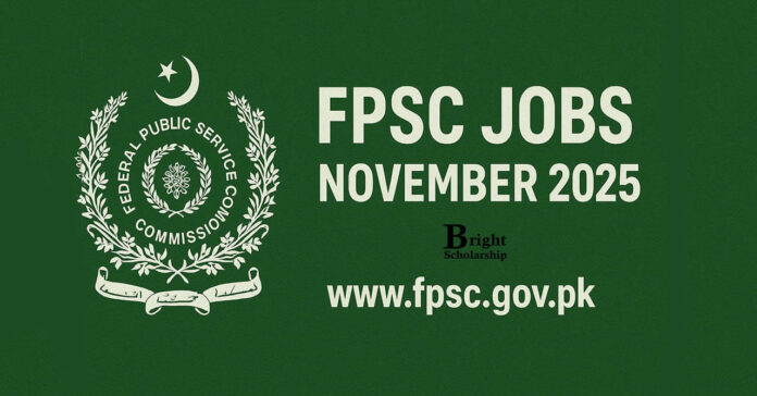 Federal Public Service Commission FPSC Jobs November 2025 in Pakistan