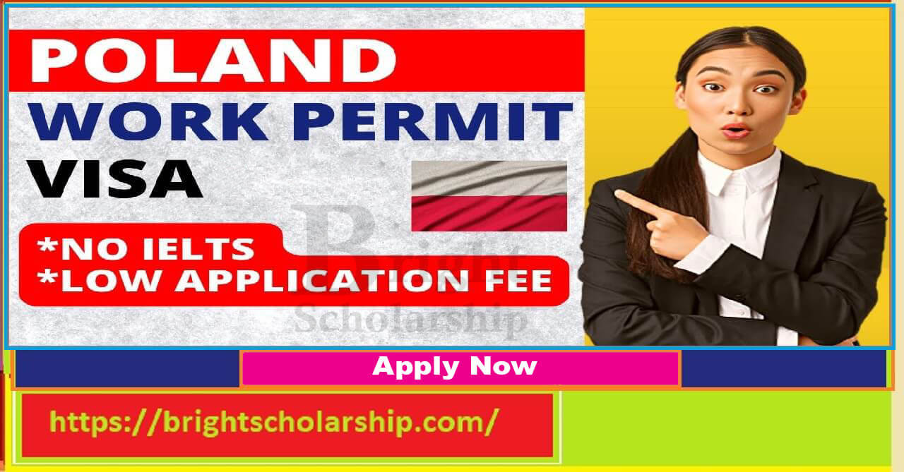 How to get Poland Work Visa 2026 | Working in Poland - Bright Scholarship