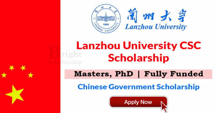 Lanzhou University CSC Scholarship 2026 (Fully Funded) Chinese Government Scholarship