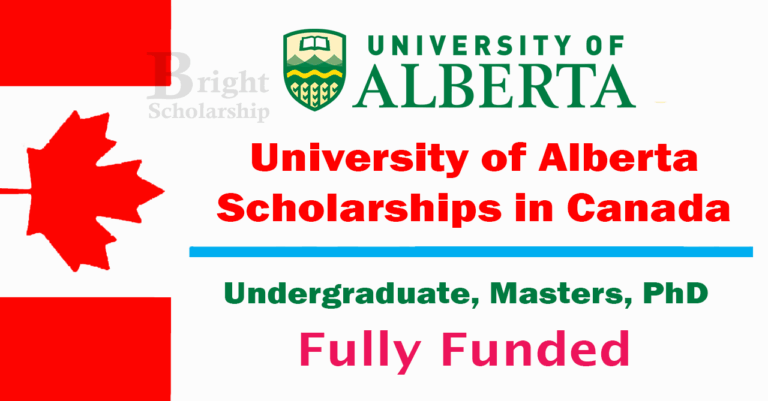 University of Alberta Scholarships 2026 in Canada (Fully Funded)