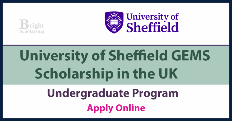 University of Sheffield GEMS Scholarship 2026 in UK (Funded)