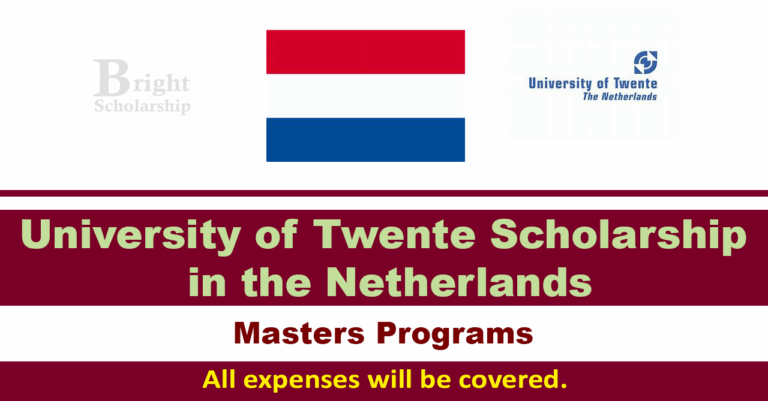 University of Twente Scholarship 2026 in Netherlands (Funded)
