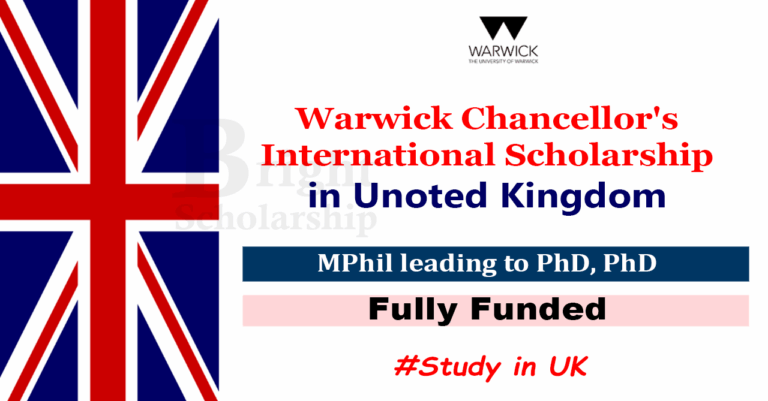 Warwick Chancellor’s International Scholarship 2026 in UK (Fully Funded)