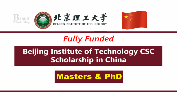 Beijing Institute of Technology CSC Scholarship 2026 in China (Fully Funded)