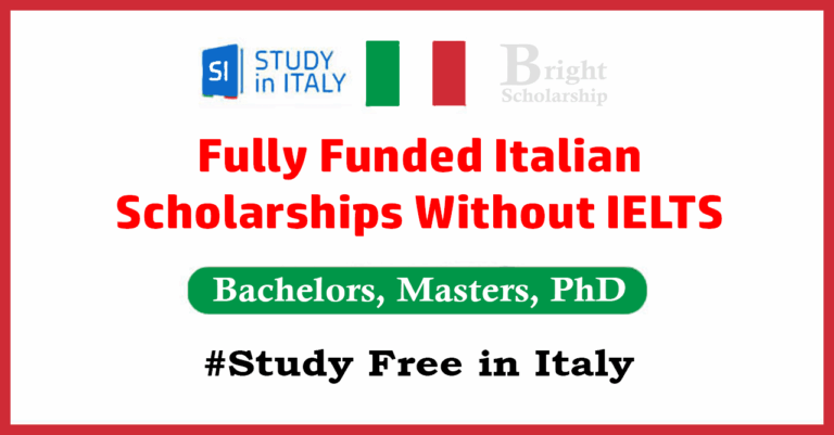 Fully Funded Italian Scholarships Without IELTS 2026 | Study Free in Italy