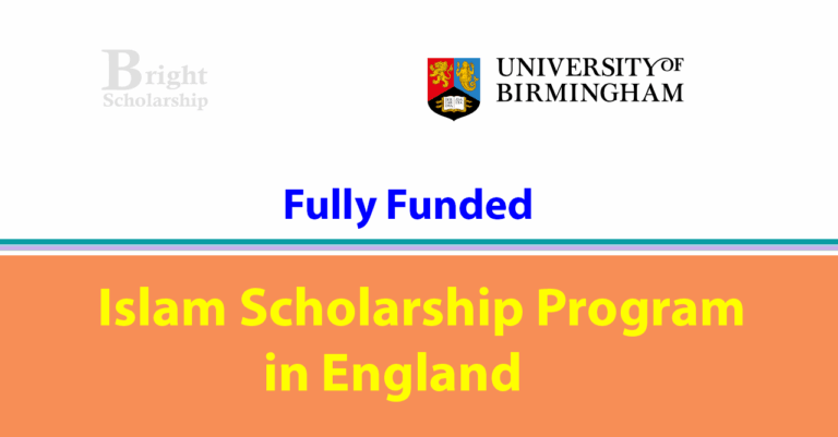 University of Birmingham Islam Scholarship 2026 in UK (Funded)