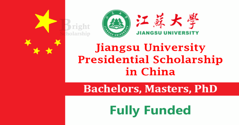 Jiangsu University Presidential Scholarship 2026 in China (Fully Funded)