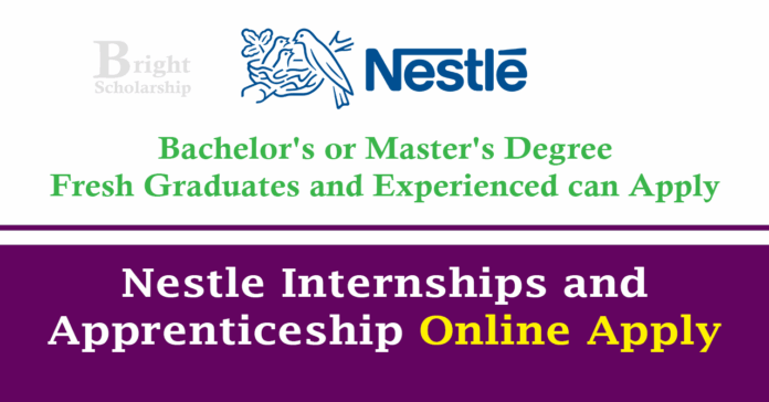 Nestle Internships and Apprenticeship 2026 Online Apply