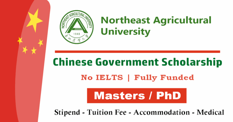 Northeast Agricultural University CSC Scholarships 2026 in China (Fully Funded)