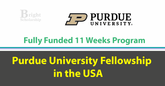 Purdue University Summer Fellowship 2026 in USA (Fully Funded)
