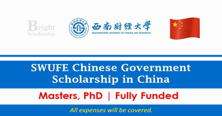 SWUFE Chinese Government Scholarship 2026 in China (Fully Funded)