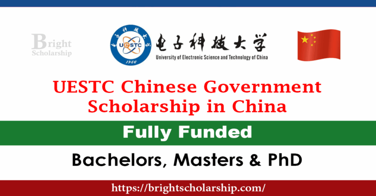 UESTC Chinese Government Scholarship 2026 in China (Fully Funded)