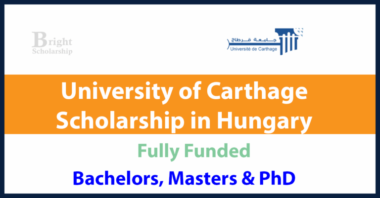 University of Carthage Hungarian Scholarships 2026 in Hungary (Fully Funded)