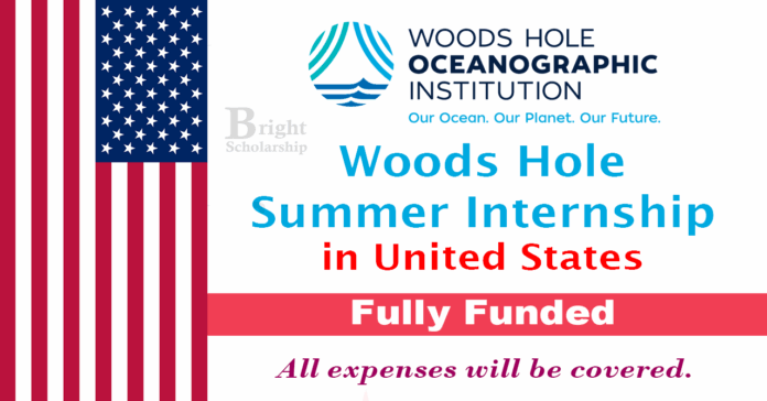 Woods Hole Internship 2026 in United States (Fully Funded)