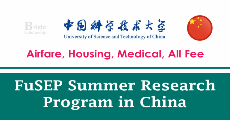 FuSEP Summer Research Program 2026 in China (Fully Funded)