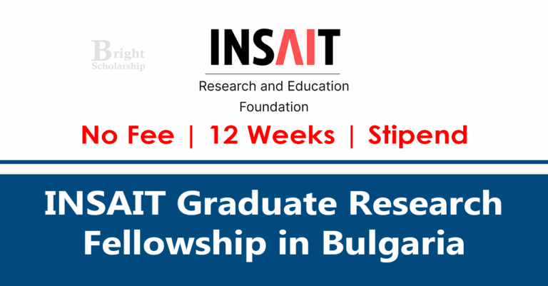 INSAIT Graduate Research Fellowship 2026 in Bulgaria (Fully Funded)