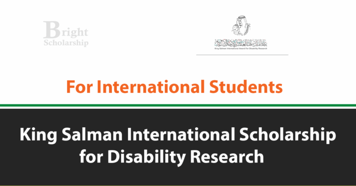 King Salman International Scholarship 2026 (Award $133,000)