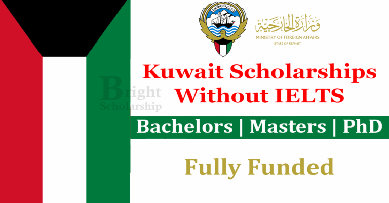 Kuwait Scholarships Without IELTS 2026 (Fully Funded)