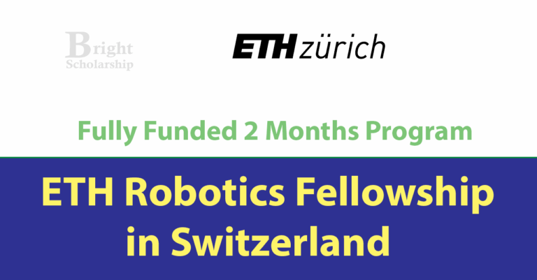 ETH Robotics Summer Fellowship 2026 Switzerland (Fully Funded)