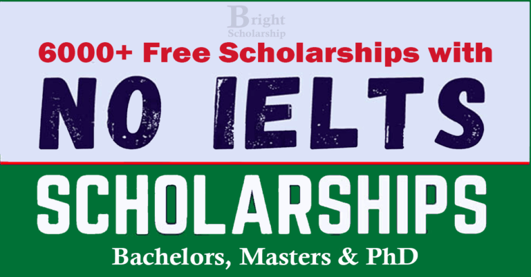 6000+ Free Scholarships Without IELTS 2026 (Fully Funded)