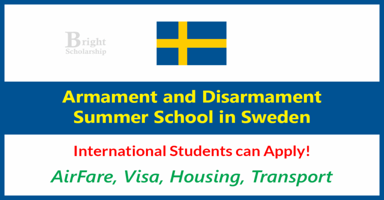 Armament and Disarmament Summer School 2026 in Sweden (Fully Funded)