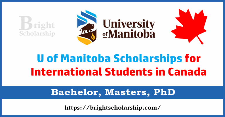 U of Manitoba Scholarships for International Students 2026 in Canada (Funded)