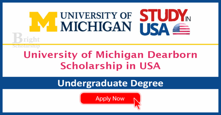 University of Michigan Dearborn Scholarship 2026 in USA (Funded)