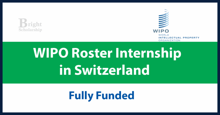 WIPO Roster Internship 2026 in Switzerland (Fully Funded)