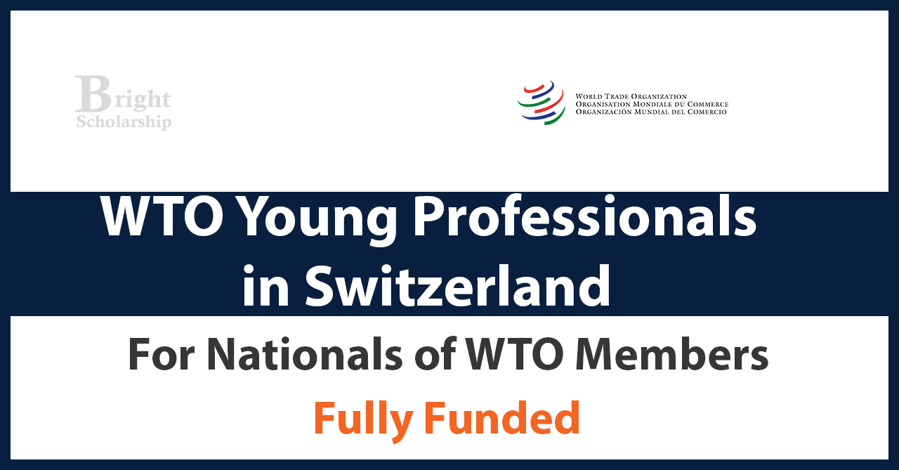 WTO Young Professionals Program 2027 in Switzerland (Fully Funded ...