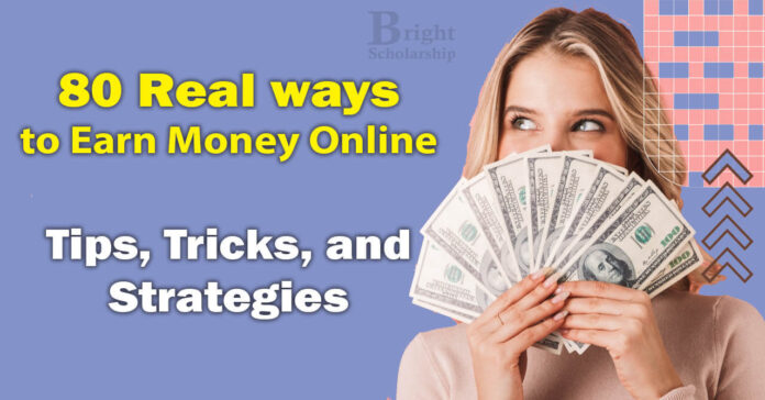 80 Real ways to Earn Money Online 2026 | Tips, Tricks, and Strategies