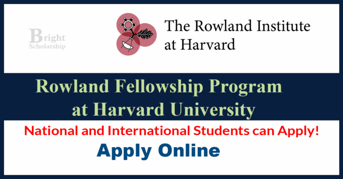 Rowland Fellowships 2027 at Harvard University (Funded)
