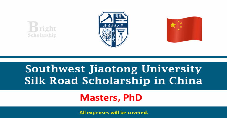 SWJTU Silk Road Scholarship 2026 in China (Fully Funded)