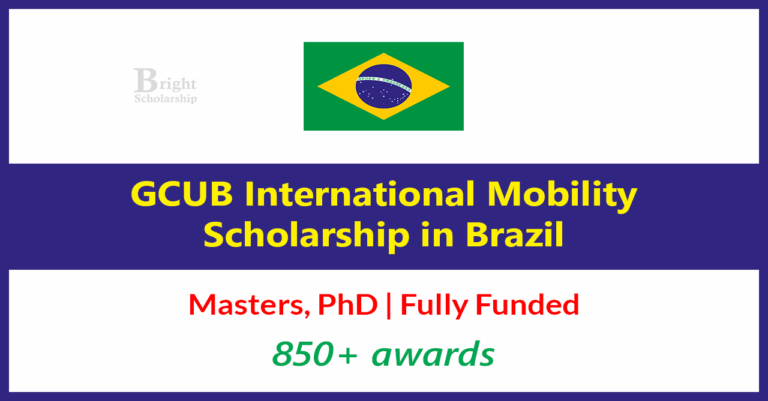 880+ GCUB International Mobility Scholarship 2027 in Brazil (Fully Funded)