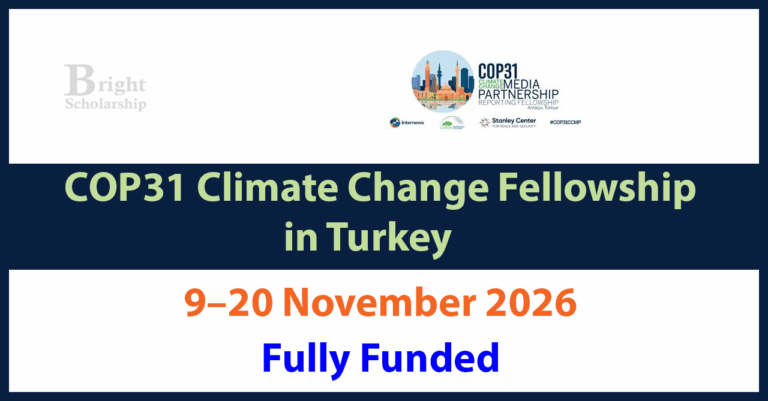 COP31 Climate Change Fellowship 2026 in Turkey (Fully Funded)