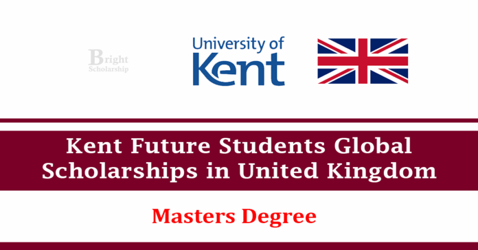 Kent Future Students Global Scholarships 2026 in UK (Funded)
