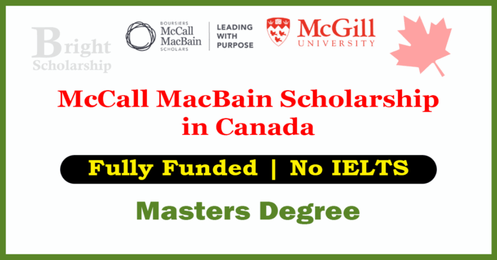 McCall MacBain Scholarship 2027 in Canada (Fully Funded)