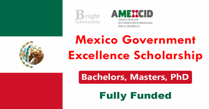 Mexico Government Scholarship 2026 in Mexico (Fully Funded)