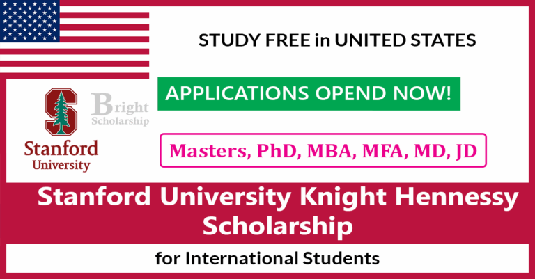 Stanford University Knight Hennessy Scholarship 2027 (Fully Funded)