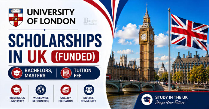 University of London Scholarships 2027 in UK (Funded)