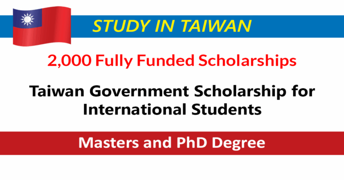 Taiwan Government Scholarship for International Students 2027 (Fully Funded)