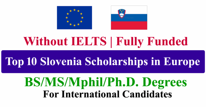 Top 10 Slovenia Scholarships without IELTS 2027 in Europe