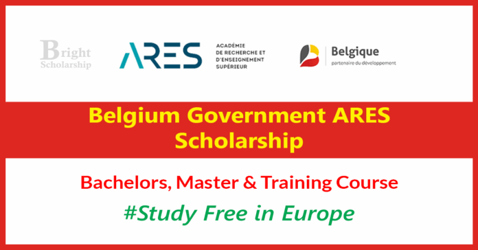 Belgium Government ARES Scholarship 2027-28 for International Students (Fully Funded)