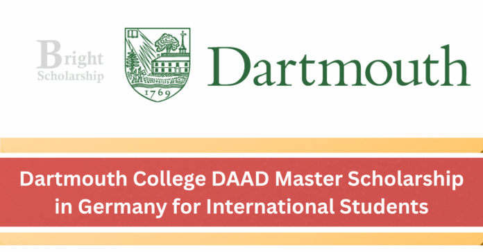Dartmouth College DAAD Master Scholarship 2027 in Germany for International Students